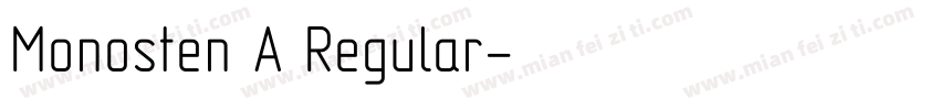 Monosten A Regular字体转换